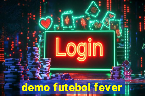 demo futebol fever